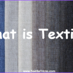 What is textile?