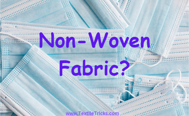 What is Non Woven Fabric?