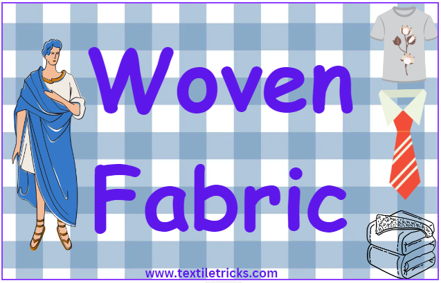 What is Woven Fabric?