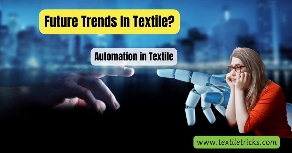 Future Trends in Textile